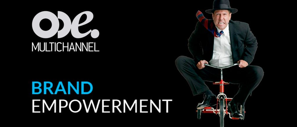 ODE Multichannel, Brand Empowerment